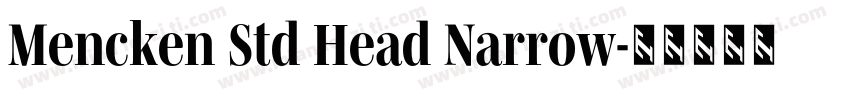 Mencken Std Head Narrow字体转换